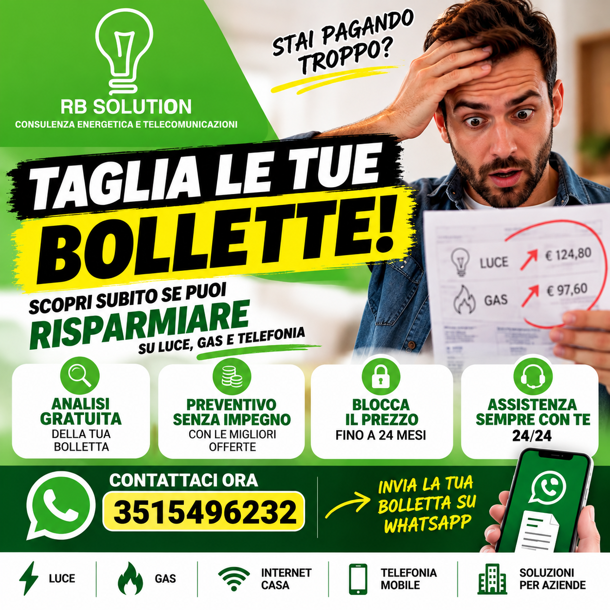 RB Solution: taglia le tue bollette. Analisi gratuita di luce, gas e telefonia. Contatto WhatsApp 3515496232.